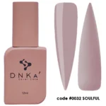 RUBBER BASE "DNKa" 12 ml #0032 Soulful
